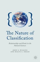 The Nature Of Classification: Relationships And Kinds In The Natural Scienc
