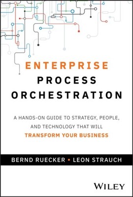 Enterprise Process Orchestration by Bernd Ruecker HARDBACK 9781394309672