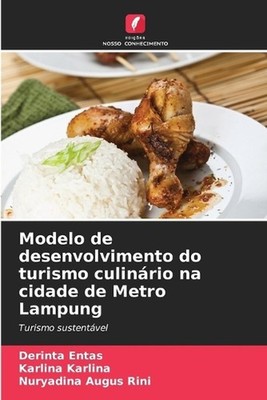 Modelo de desenvolvimento do turismo culinrio na cidade de Metro Lampung by Deri