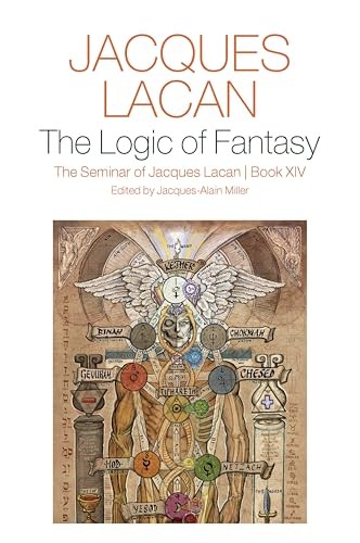 The Logic Of Fantasy: : The Seminar Of Book Xiv Jacques Lacan - Image 8