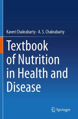 Kaveri Chakrabarty (u. a.) | Textbook of Nutrition in Health and Disease | Buch