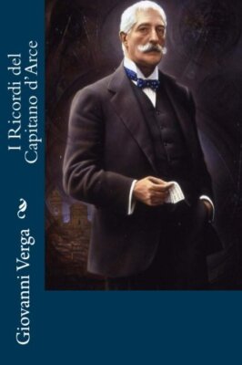 I Ricordi del Capitano d'Arce by Verga  New 9781539304289 Fast Free Shipping-,