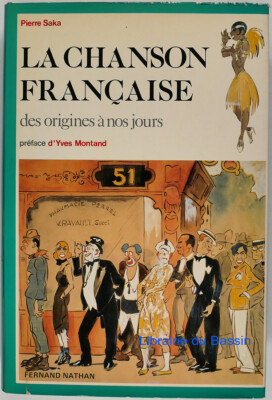 La chanson française des origines à hos days Pierre Saka 1980