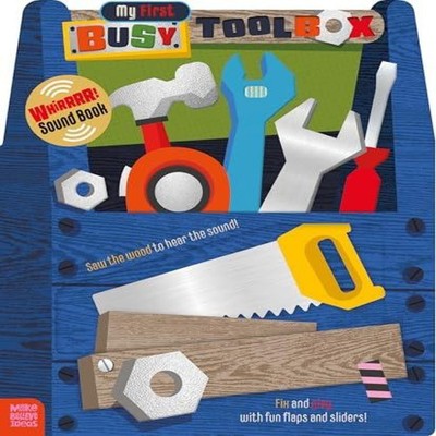 My First Busy Toolbox Alexander Cox Board book Make Believe Ideas
