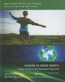 Careers in Green Energy: Fueling the World With Ren... | Buch | Zustand sehr gut