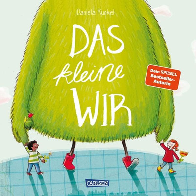 Das kleine WIR Herzerwärmendes Bilderbuch ab 3 Jahren über Zusammenhalt und F...