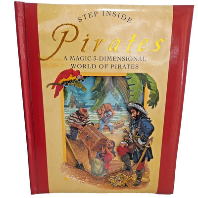 Pirates, Step Inside A Magical 3-Dimensional World of Pirates Hardcover 3D