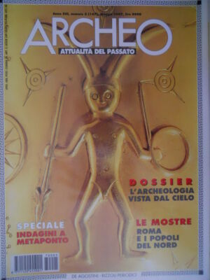 ARCHEO 147 1997 Archäologie vom Himmel aus gesehen. Metaponto Ermittlungen