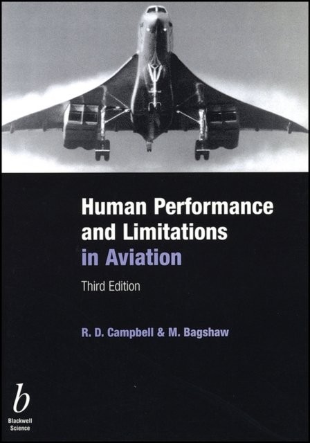 Human Performance and Limitations in Aviation Campbell Paperback Wiley–Blackwell