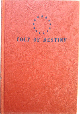 Colt of Destiny Story of California Missions Alida Malkus 1st Edition 1950 VG+