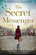 The Secret Messenger  Enthralling World War Two historical fiction from the ...
