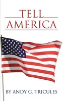 Andy G. Tricules | Tell America | Taschenbuch | Englisch (2012) | iUniverse