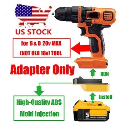1x for Dewalt 20V MAX Battery To fits Black&Decker 20V MAX Li-Ion System Adapter