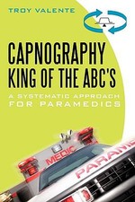 Capnography, King of the ABCs: A Systematic A...