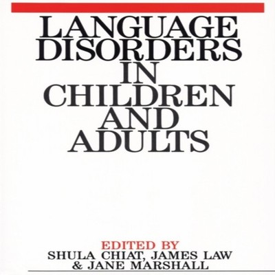 Language Disorders in Children Chiat Paperback John Wiley Sons