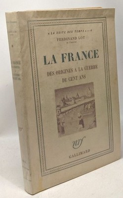 La France des origines à la guerre de cent ans - coll. La suite des