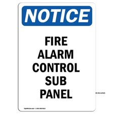 Fire Alarm Control Sub Panel OSHA Notice Sign Metal Plastic Decal