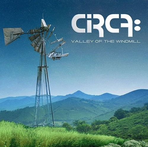 Valley Of The Windmill by Circa [Audio CD]