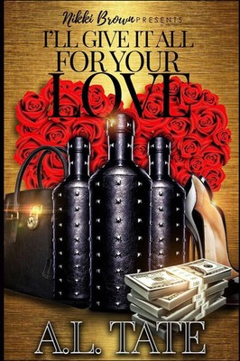 A. L. Tate | I'll Give It All For Your Love | Taschenbuch | Englisch (2020)