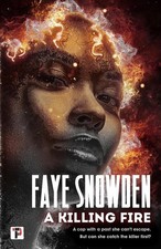A Killing Fire by Faye Snowden Paperback Book