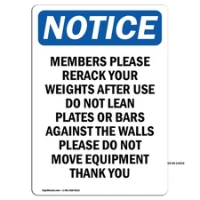Members Please Rerack Your Weights OSHA Notice Sign Metal Plastic Decal