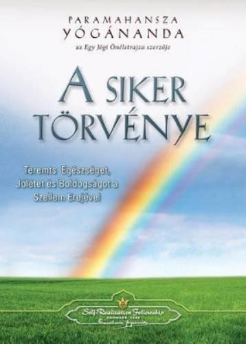 Paramahansa Yogananda The Law of Success (Hungarian) (Tascabile)