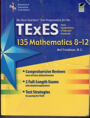 Texas TExES 135 Mathematics 8-12 (TExES Teacher Certification Test Prep) - GOOD