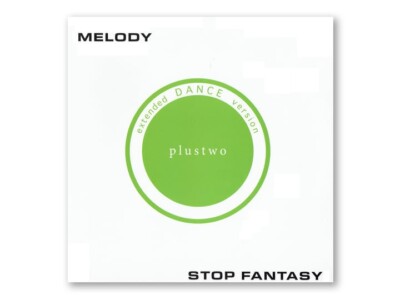 PLUSTWO MELODY - Stop Fantasy - VINYL 12'' DISCOMIX SEALED - ITALO DISCO 2019