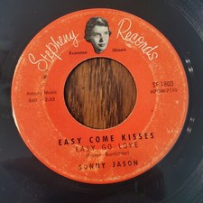 Sonny Jason Easy Come Kisses / Warm Red Wine - Vinyl 45 RPM Stephey Records VG