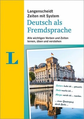Langenscheidt Zeiten mit System Deutsch als Fremdsprache Alle wichtigen Verben u