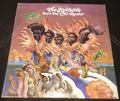Vintage The Stylistics Lets Put It All Together Vinyl