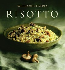 Williams Sonoma Collection: Risotto by Pamela Sheldon Johns Italian Hardcover