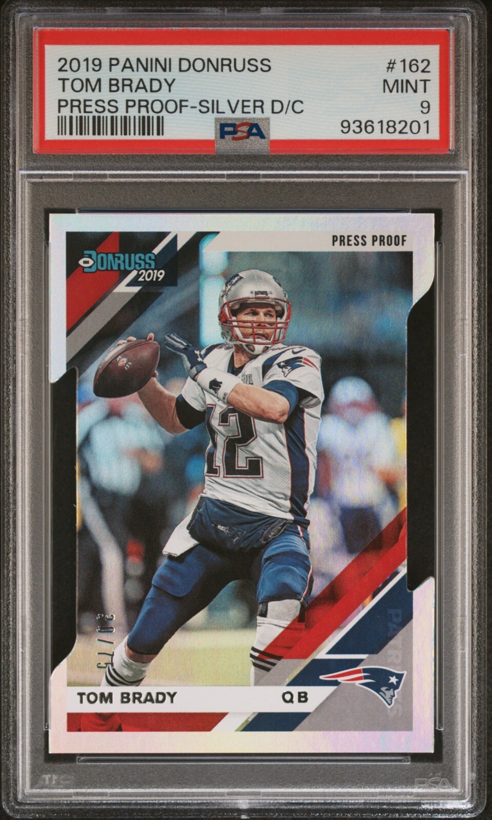 2019 Panini Donruss Tom Brady Press Proof  Silver Die-Cut /75 SSP PSA 9 Mint