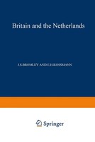 Britain And The Netherlands | Volume IV Metropolis, Dominion And Province | Buch