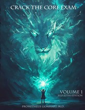 CRACK THE CORE EXAM - VOLUME 1 12th Edition 2...