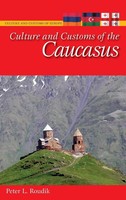 Peter Roudik | Culture And Customs Of The Caucasus | Buch | Englisch (2008)