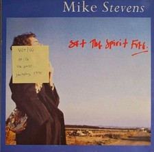 Mike Stevens Set The Spirit Free Vinyl Record LP VG+/VG CHILLP9 1990