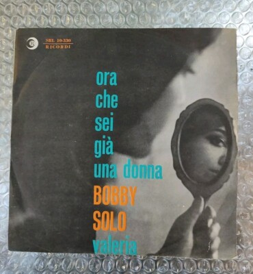 BOBBY SOLO - JETZT BIST DU SCHON EINE FRAU ITALY'63 erste 45 Runden