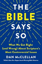 The Bible Says So: What We Get Right (and Wrong) A... Hardcover – April 29, 2025