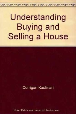 Understanding buying and selling a - Paperback, by Kaufman Phyllis C - Very Good