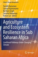 Agriculture And Ecosystem Resilience In Sub Saharan Africa Rattan Lal