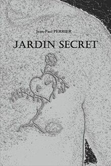 Jardin Secret von Perrier, Jean-Paul | Buch | Zustand sehr gut