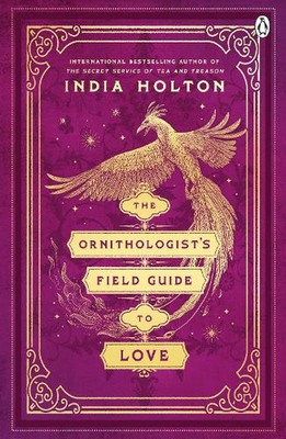Der Ornithologe Feldführer zur Liebe: Die akademische Serie der Liebe Buch 1 von Indien 