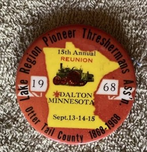 Fine 1968 Dalton Minnesota, lake region thrasherman Assoc.  Pinback badge
