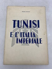 BRUNO COCEANI - TUNISI E L'ITALIA IMPERIALE - 1939