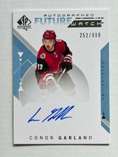 2018-19 SP Authentic Future Watch Autograph Rookie Conor Garland RC Auto /999
