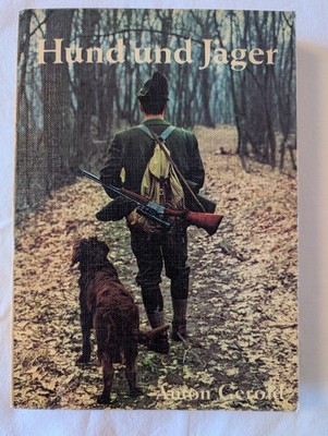 Hund und Jäger, Anton Gerold