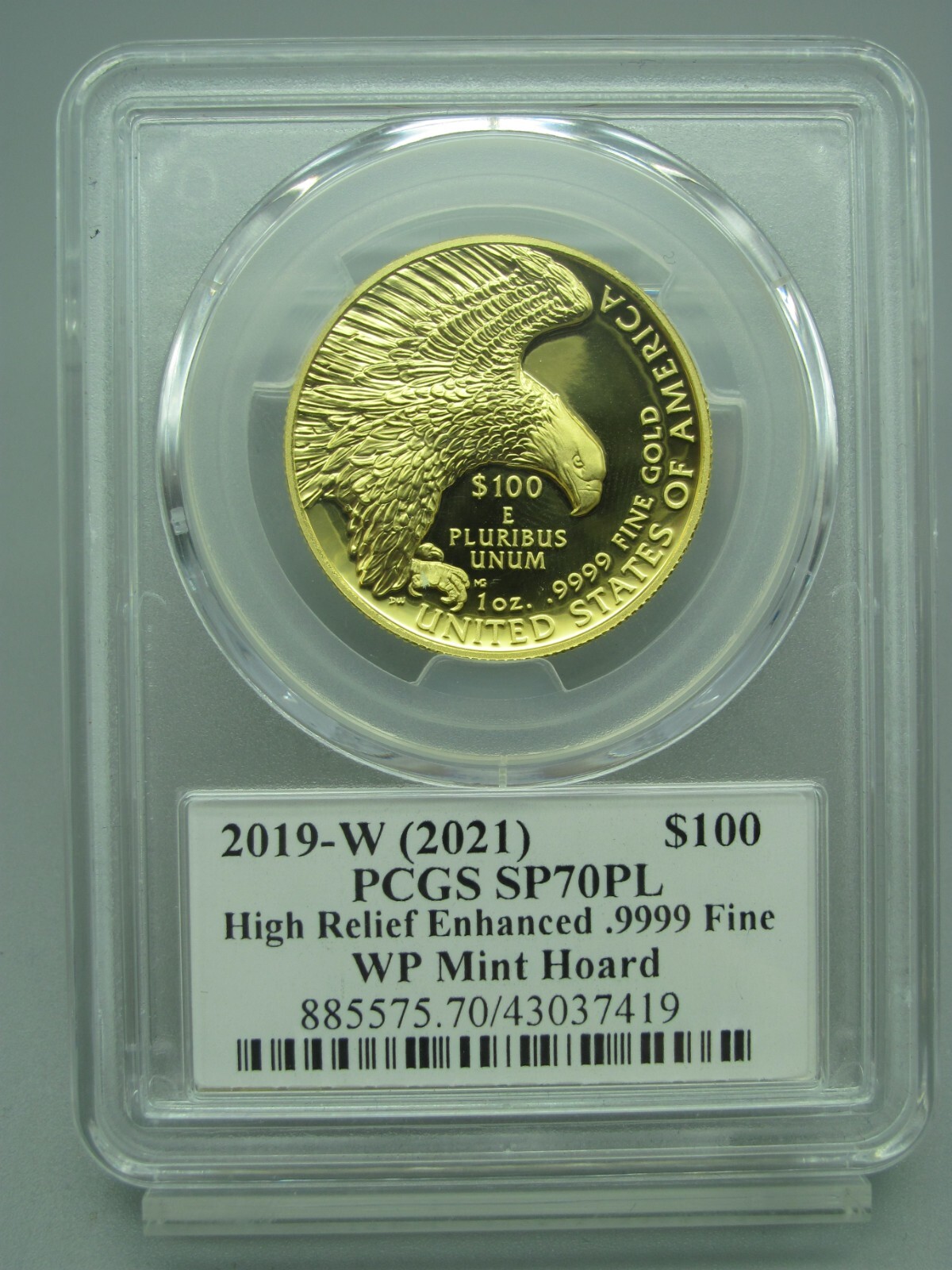 2019-W (2021) $100 Gold American Liberty Enhanced High Relief PCGS SP 70 PL