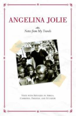 Notes from My Travels: Visits with Refugees in Africa, Cambodia, Pak - VERY GOOD