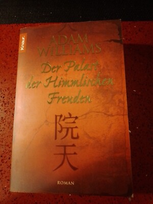   TB,  Der Palast Der Himmlischen Freuden, Adam Williams, Roman, China Saga
